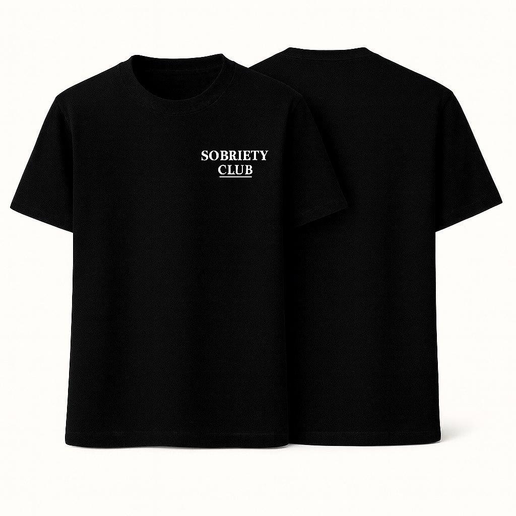 Sobriety club white/black tshirt (Presale)